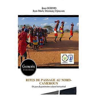 Rites De Passage Au Nord-cameroun - Jean-Marie Datouang Djoussou - Brochura - Livro Inglês - História