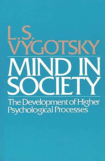 Mind In Society by L. S. Vygotsky Paperback Book