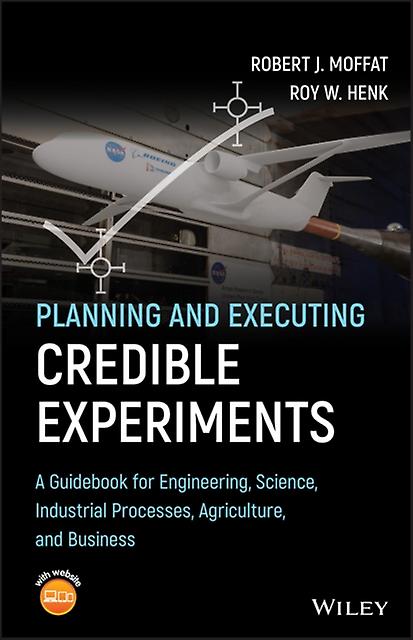 Planning And Executing Credible Experiments by Moffat Paperback Book