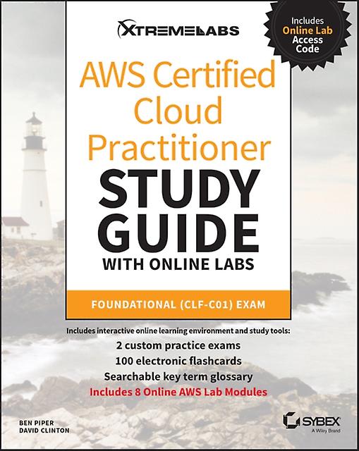 Aws Certified Cloud Practitioner Study Guide With Online Labs by David Clinton Paperback