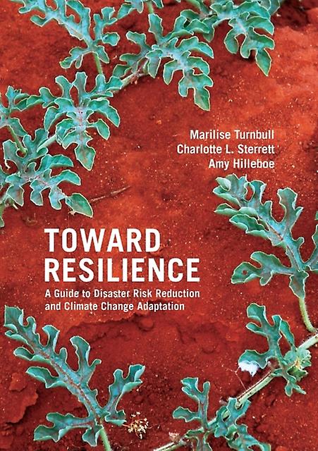 Toward Resilience - Amy Hilleboe - Development studies - Practical Action Publishing - Paperback