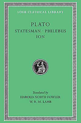 Statesman. Philebus. Ion by Plato Hardback Book