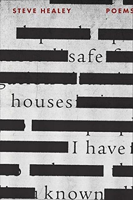 Safe Houses I Have Known by Steve Healey Paperback