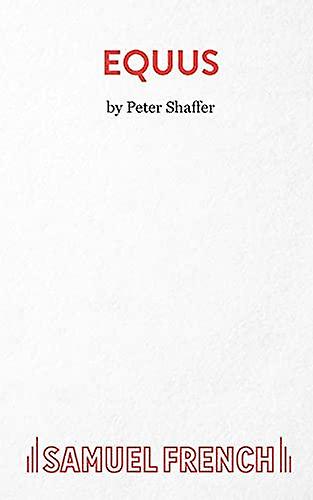 Equus - Acting Edition S. - Peter Shaffer - Plays, playscripts - Concord Theatricals, Ltd - Paperback