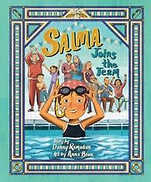 Salma Joins The Team by Danny Ramadan Paperback Book