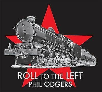 Phil Odgers : Roll to the Left CD (2017)