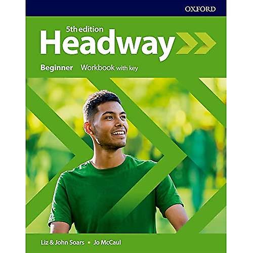 Headway: Beginner: Workbook with Key (Headway)