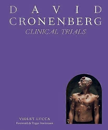 David Cronenberg Clinical Trials by Violet Lucca Hardback Book