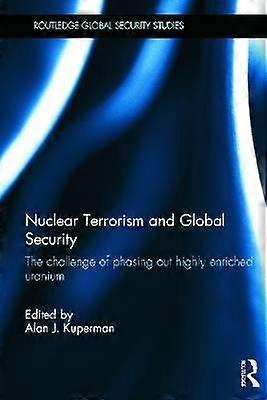 Nuclear Terrorism and Global Security