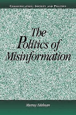 La política de la desinformación