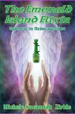 The Emerald Island Elixir Gateway to Reincarnation