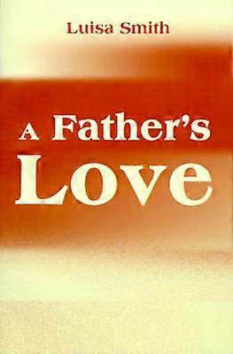 A Father's Love