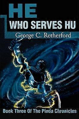He Who Serves Hu