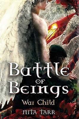 Battle of Beings War Child Volume 1