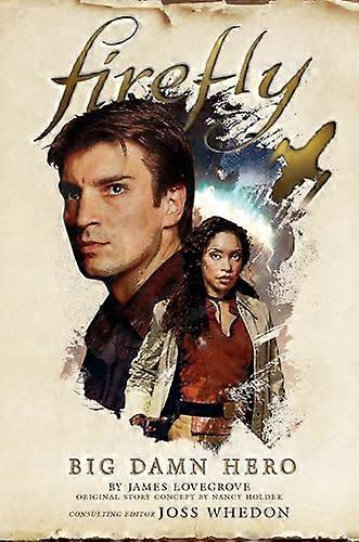 Firefly Big Damn Hero