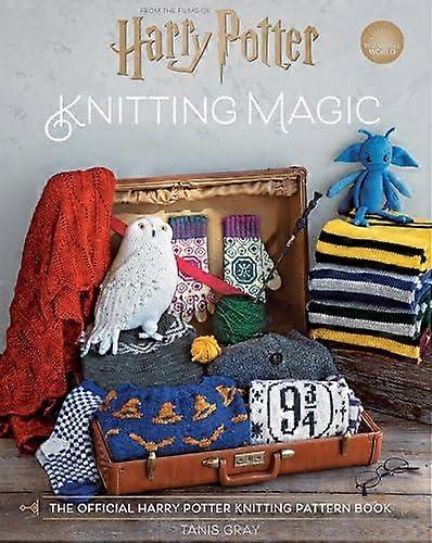 Harry Potter Knitting Magic by Tanis Gray Paperback