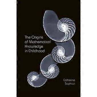 The Origins of Mathematical Knowledge in Childhood