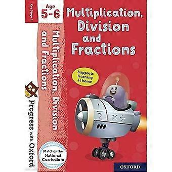 Progress with Oxford : Multiplication, Division et Fractions 5-6 ans (Progress with Oxford)