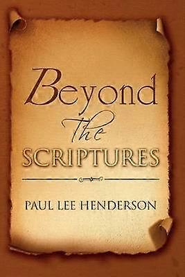 Beyond The Scriptures