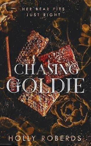 Chasing Goldie by Holly Roberds Paperback