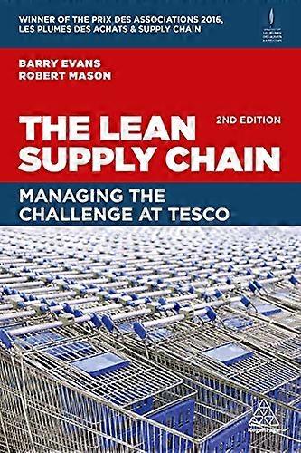 The Lean Supply Chain: Managing the Challenge at Tesco