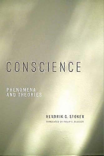 Conscience: Phenomena and Theories