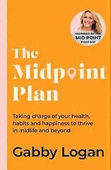 Midpoint Plan - Gabby Logan