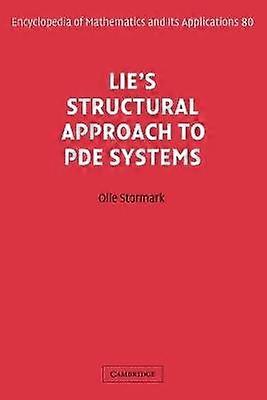 Lie's Structural Approach to Pde Systems