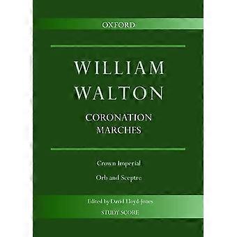 Coronation Anthems: Crown Imperial & Reichsapfel und Zepter