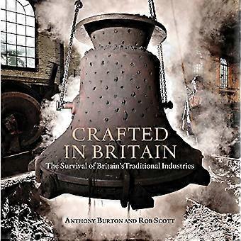 Hergestellt in Großbritannien: das Überleben der traditionellen Industrien Großbritanniens