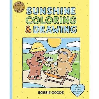 Bobbie Goods Sunshine Mal- und Zeichenbuch: mit einem zusätzlichen Malblock
