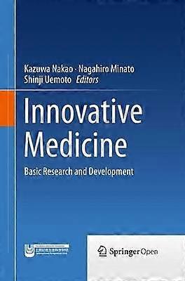 Innovative Medicine Basic Research And Development - Springer Nature B.V - Paperback - en Book