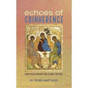 Ecos da Coinerência - W. Ross Hastings - Capa dura - livro em inglês