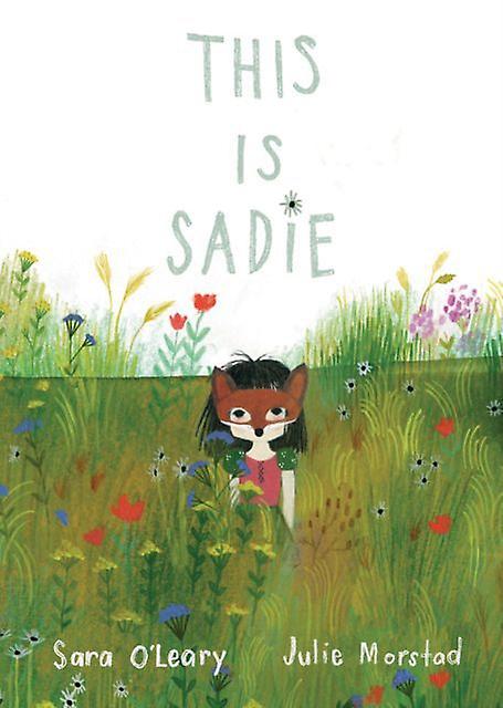 This Is Sadie by Sara OLeary Paperback Book