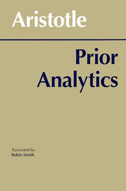 Prior Analytics by Aristotle Paperback Book