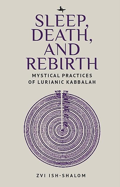 Sleep Death And Rebirth by Zvi IshShalom Paperback Book