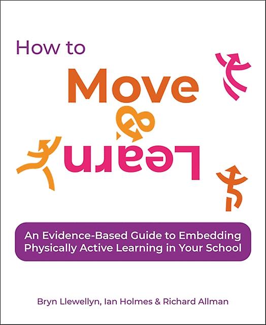 How To Move Amp Learn by Richard Allman Paperback