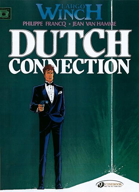 Largo Winch 3 - Dutch Connection - Jean van Hamme