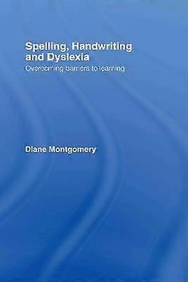 Spelling Handwriting and Dyslexia