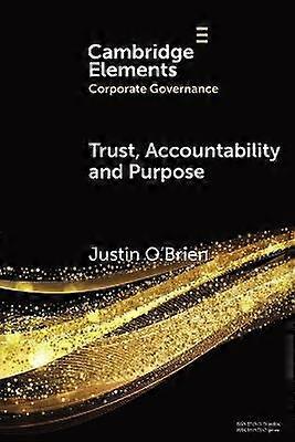 Trust Accountability and Purpose