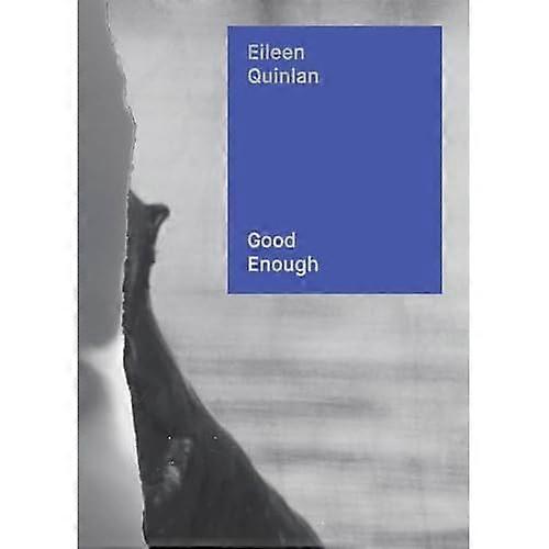 Eileen Quinlan : Good Enough