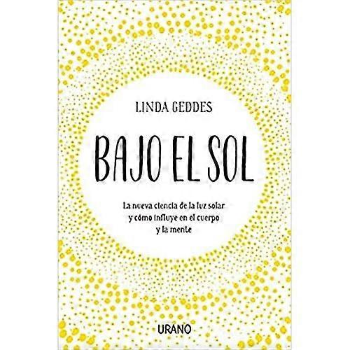 Bajo el sol