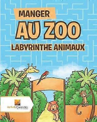 Manger Au Zoo  Labyrinthe Animaux