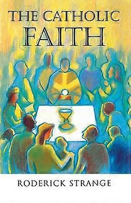 The Catholic Faith