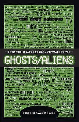 Ghosts Aliens