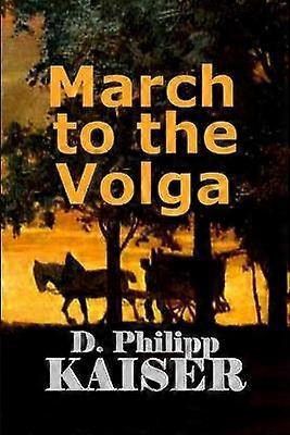 Marche vers la Volga