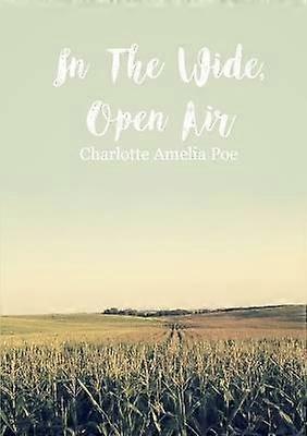 In The Wide Open Air