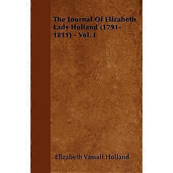 Le journal d’Elizabeth Lady Holland 17911811 Vol I