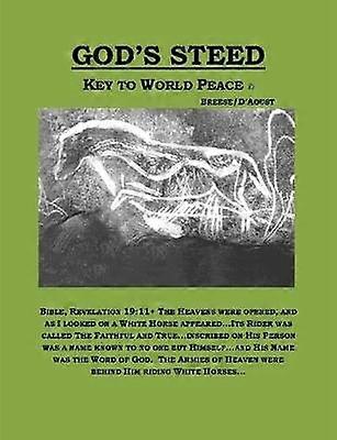 God's Steed- Key to World Peace