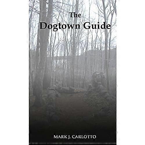 The Dogtown Guide